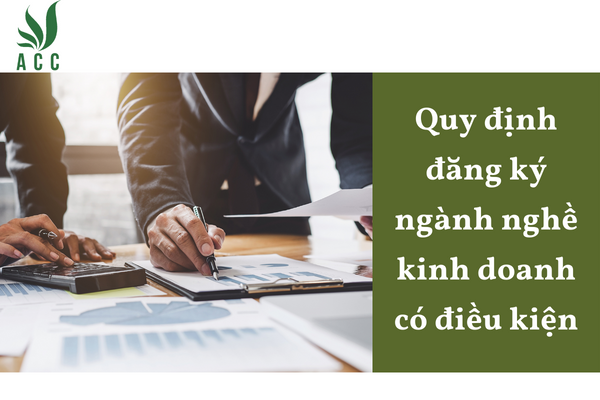 Quy định đăng ký ngành nghề kinh doanh có điều kiện