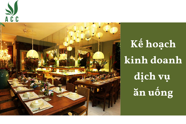 Kế hoạch kinh doanh dịch vụ ăn uống