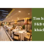 Tìm hiểu về F&B trong khách sạn
