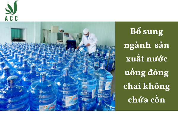 Bổ sung ngành sản xuất nước uống đóng chai không chứa cồn
