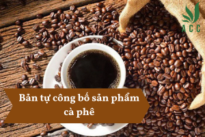 Bản tự công bố sản phẩm cà phê