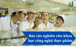 Báo cáo nghiên cứu khoa học công nghệ thực phẩm