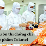 Tài liệu ôn thi chứng chỉ thực phẩm Tokutei