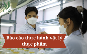 Báo cáo thực hành vật lý thực phẩm