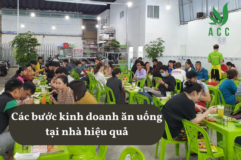 Các bước kinh doanh ăn uống tại nhà hiệu quả