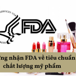 Chứng nhận FDA về tiêu chuẩn chất lượng mỹ phẩm