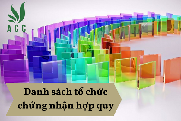 Danh sách tổ chức chứng nhận hợp quy