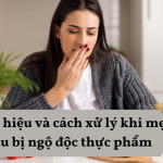 Dấu hiệu và cách xử lý khi mẹ bầu bị ngộ độc thực phẩm