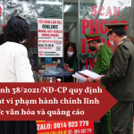 Nghị định 38/2021/NĐ-CP quy định xử phạt vi phạm hành chính trong lĩnh vực văn hóa và quảng cáo Nghị định 38/2021/NĐ-CP quy định xử phạt vi phạm hành chính trong lĩnh vực văn hóa và quảng cáo