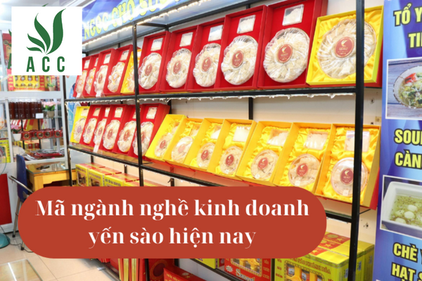 Mã ngành nghề kinh doanh yến sào hiện nay