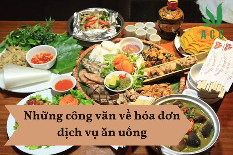 Những công văn về hóa đơn dịch vụ ăn uống