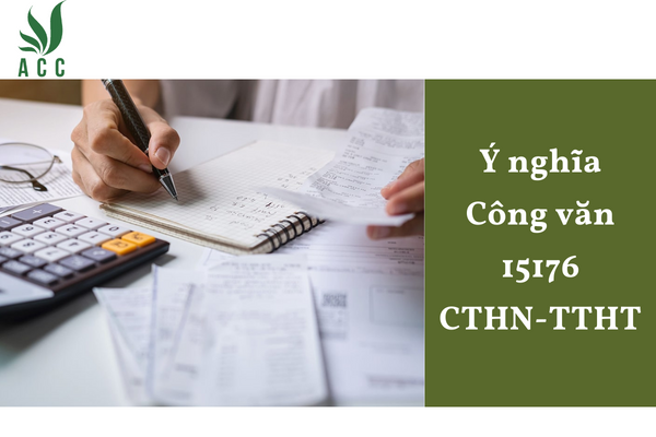 Ý nghĩa Công văn 15176/CTHN-TTHT 2021