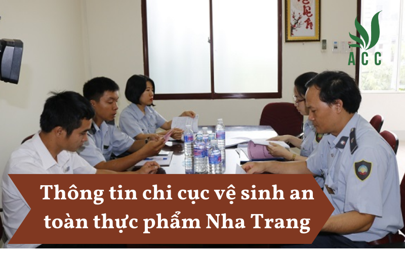 Thông tin chi cục vệ sinh an toàn thực phẩm Nha Trang