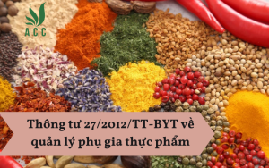 Thông tư 27/2012/TT-BYT về quản lý phụ gia thực phẩm