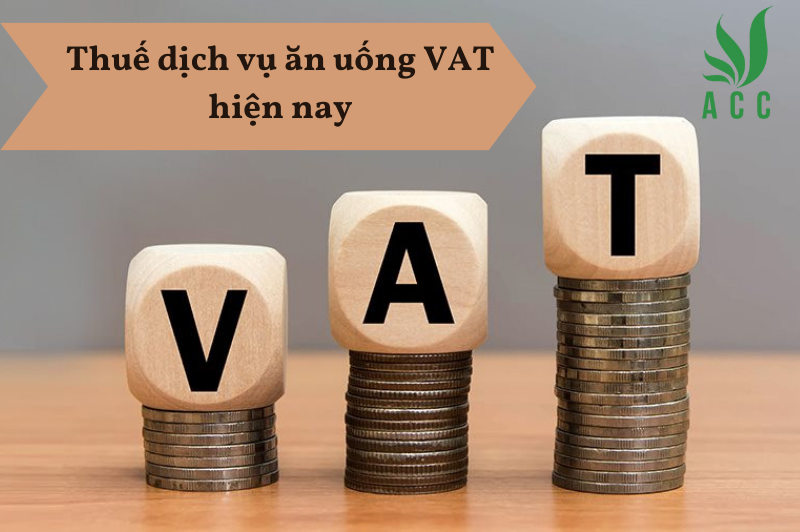 Thuế dịch vụ ăn uống VAT hiện nay