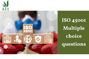 ISO 45001 Multiple choice questions