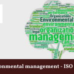 Environmental management - ISO 14000 Environmental management - ISO 14000