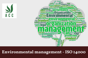 Environmental management - ISO 14000
