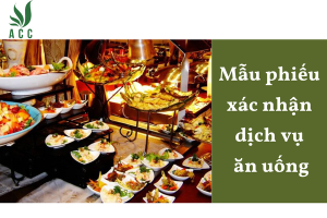 Mẫu phiếu xác nhận dịch vụ ăn uống