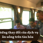 Những thay đổi của dịch vụ ăn uống trên tàu hỏa