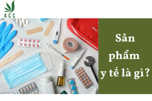 Sản phẩm y tế là gì?