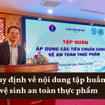 Quy định về nội dung tập huấn vệ sinh an toàn thực phẩm