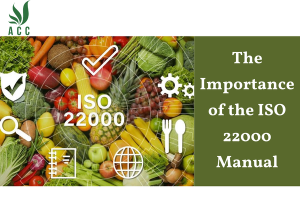 The Importance of the ISO 22000 Manual