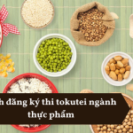Lịch đăng ký thi tokutei ngành thực phẩm